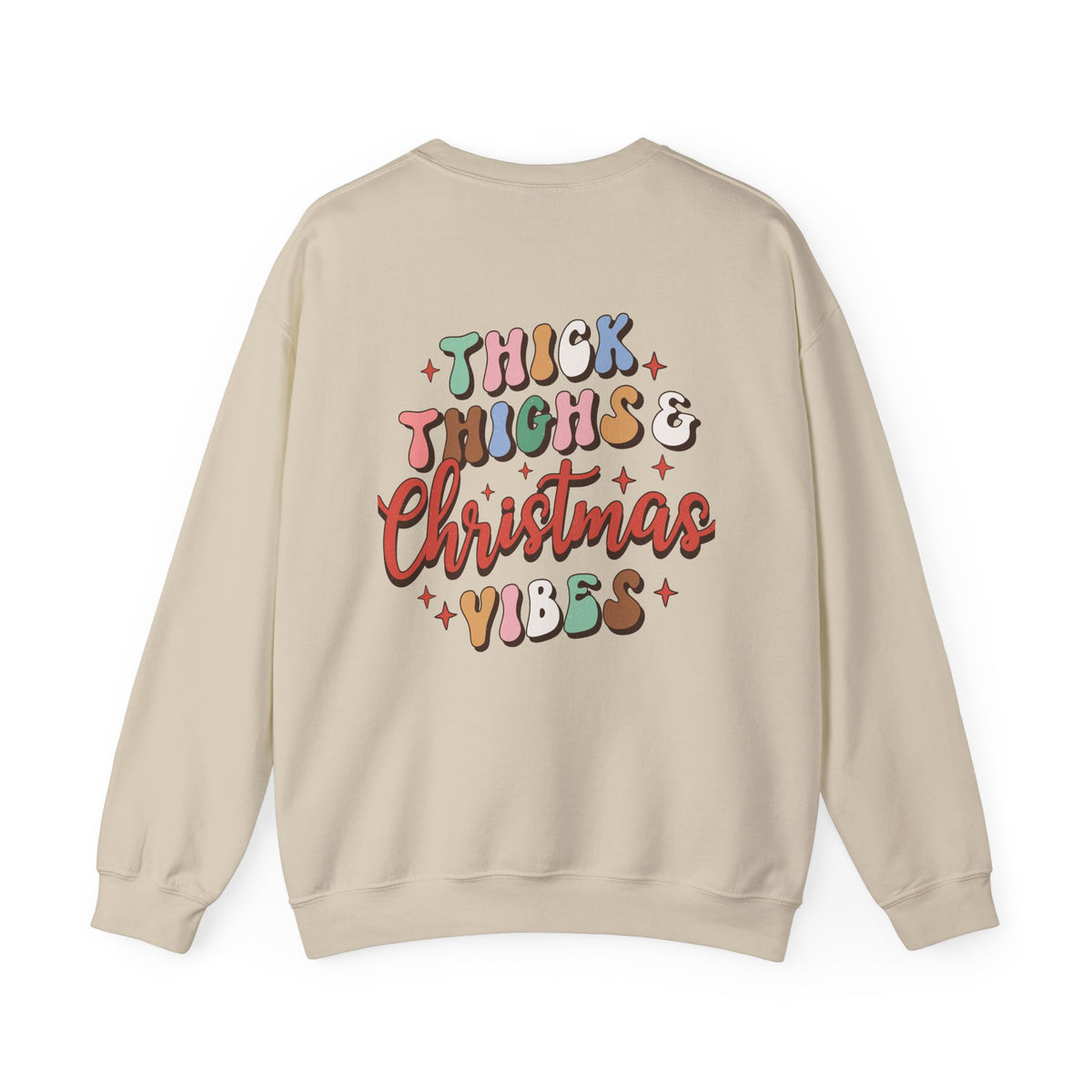 Thick Thighs & Christmas Vibes Holiday Sweatshirt