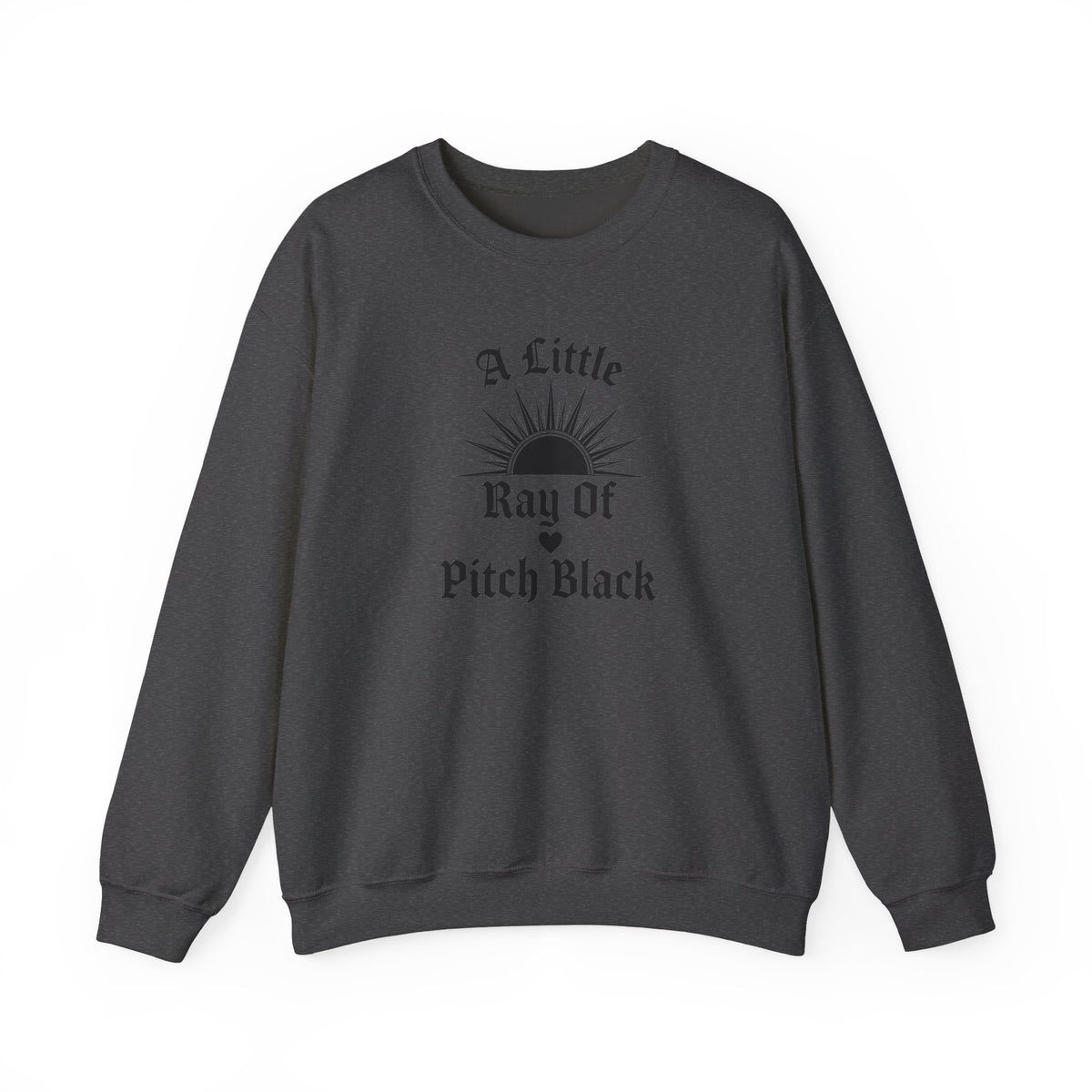 A Little Ray of Pitch Black Crewneck Sweatshirt