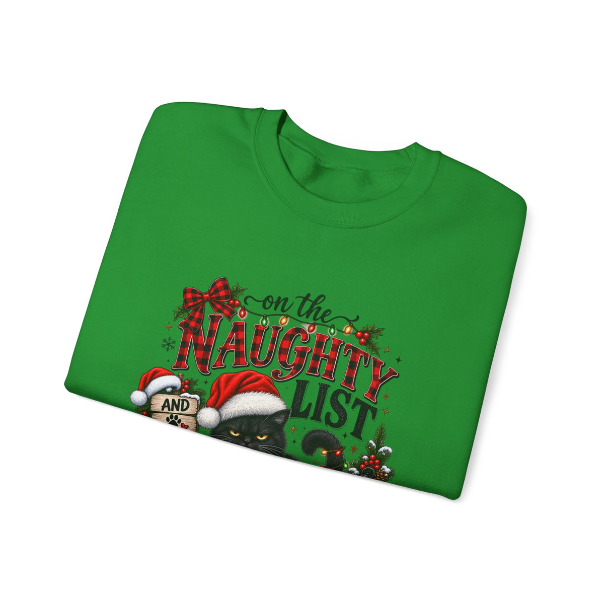 Naughty List and Regret Nothing Christmas Sweatshirt