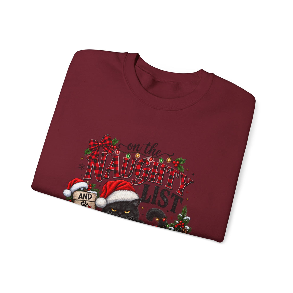 Naughty List and Regret Nothing Christmas Sweatshirt
