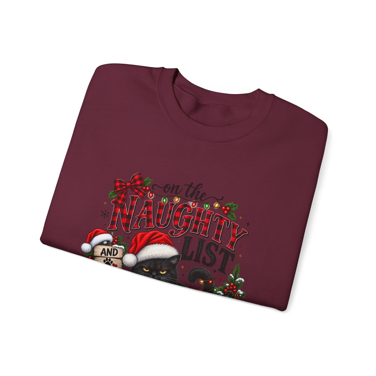 Naughty List and Regret Nothing Christmas Sweatshirt