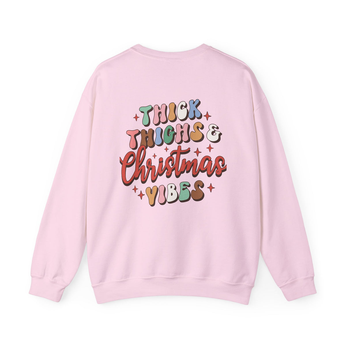 Thick Thighs & Christmas Vibes Holiday Sweatshirt